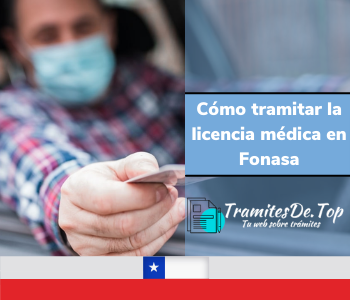 Cómo tramitar la licencia médica en Fonasa
