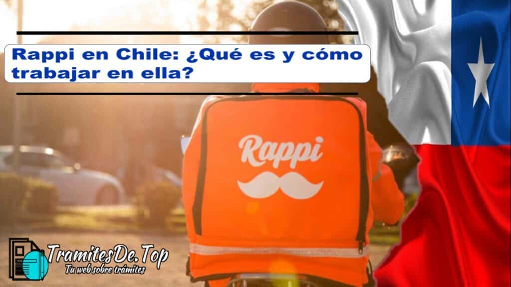 Rappi en Chile: ¿Qué es y cómo trabajar en ella?